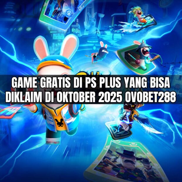 Game Gratis di PS Plus yang Bisa Diklaim di Oktober 2025 Ovobet288